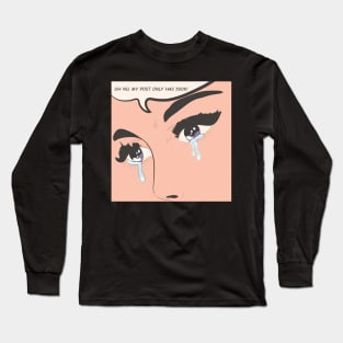 oh no, my post only has 500K - pop art- funny Long Sleeve T-Shirt